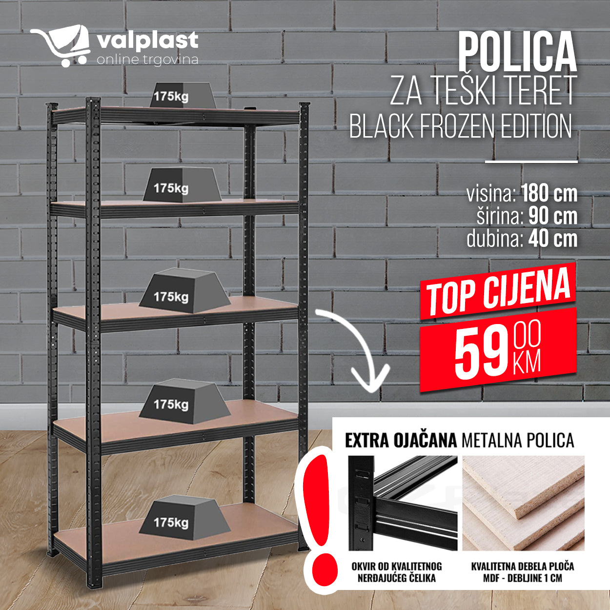 POLICA ZA TEŠKI TERET BLACK EDITION Svi proizvodi